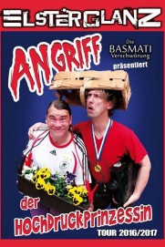 Elsterglanz - Angriff der Hochdruckprinzessin - Die Live DVD! Elsterglanz - Angriff der Hochdruckprinzessin - Die Live DVD!
