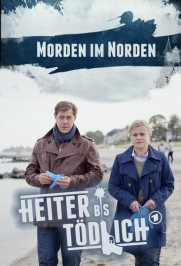 Heiter bis tödlich - Morden im Norden Heiter bis tödlich - Morden im Norden