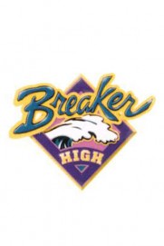 Breaker High Breaker High