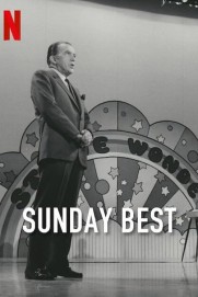 Sunday Best: The Untold Story of Ed Sullivan Sunday Best: The Untold Story of Ed Sullivan
