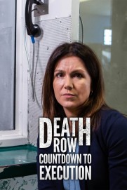 Death Row Countdown to Execution Death Row Countdown to Execution
