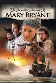 The Incredible Journey of Mary Bryant The Incredible Journey of Mary Bryant