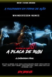 A Placa de Rubi - A Chibatada Final A Placa de Rubi - A Chibatada Final