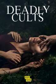 Deadly Cults Deadly Cults