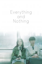 Everything and Nothing Everything and Nothing