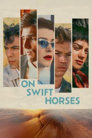 On Swift Horses On Swift Horses