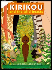 Kirikou and the Wild Beasts Kirikou and the Wild Beasts
