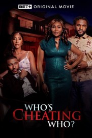 Who's Cheating Who? Who's Cheating Who?