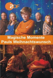 Magische Momente - Pauls Weihnachtswunsch