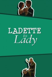 Ladette to Lady Ladette to Lady