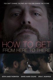 How to Get from Here to There How to Get from Here to There