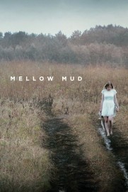 Mellow Mud Mellow Mud