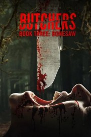 Butchers Book Three: Bonesaw Butchers Book Three: Bonesaw