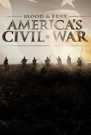 Blood and Fury: America's Civil War