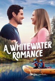 A Whitewater Romance A Whitewater Romance