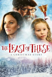 The Least of These- A Christmas Story The Least of These- A Christmas Story