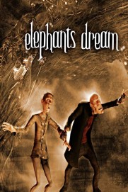 Elephants Dream Elephants Dream