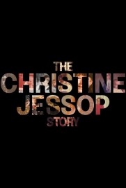 The Christine Jessop Story The Christine Jessop Story