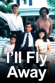 I'll Fly Away I'll Fly Away