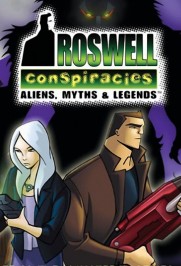 Roswell Conspiracies: Aliens, Myths and Legends