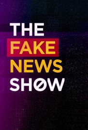The Fake News Show-full