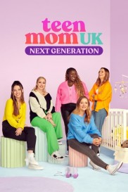 Teen Mom UK: Next Generation-full