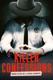 Killer Confessions: Case Files of a Texas Ranger-full