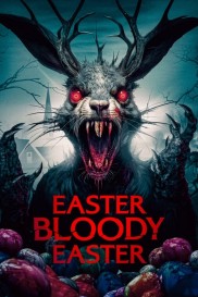 Easter Bloody Easter Easter Bloody Easter-full