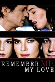 Remember Me, My Love-full