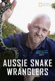 Aussie Snake Wranglers Aussie Snake Wranglers-full
