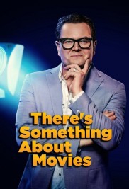 There's Something About Movies There's Something About Movies-full
