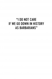 I Do Not Care If We Go Down in History as Barbarians I Do Not Care If We Go Down in History as Barbarians-full