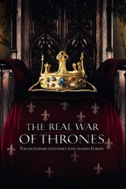 The Real War of Thrones-full