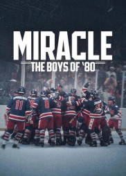 Miracle: The Boys of '80