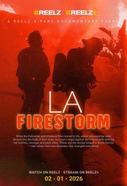LA Firestorm: Inside the Inferno-full