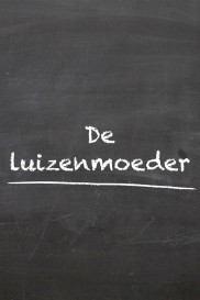 De Luizenmoeder De Luizenmoeder-full