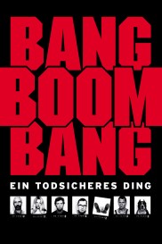 Bang, Boom, Bang-full