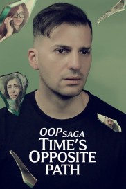 OOP Saga – Time’s Opposite Path OOP Saga – Time’s Opposite Path