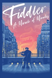 Fiddler: A Miracle of Miracles Fiddler: A Miracle of Miracles