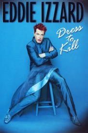 Eddie Izzard: Dress to Kill-full