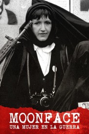 Moonface: A Woman in the War Moonface: A Woman in the War