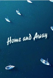 Home and Away Home and Away-full