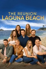 The Reunion: Laguna Beach