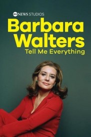 Barbara Walters: Tell Me Everything Barbara Walters: Tell Me Everything-full