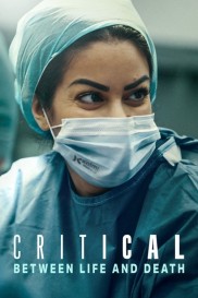 Critical: Between Life and Death-full