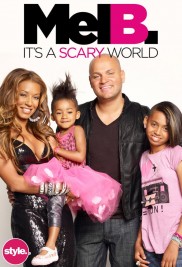 Mel B: It's a Scary World Mel B: It's a Scary World-full