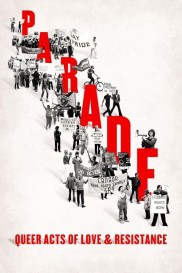 Parade: Queer Acts of Love & Resistance-full