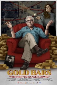Gold Bars: Who the F*ck is Uncle Ludwig?-full