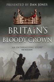 Britain's Bloody Crown Britain's Bloody Crown-full