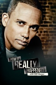 How It Really Happened with Hill Harper-full